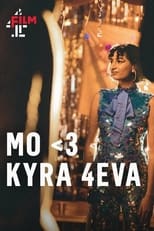 Poster de la película MO<3 KYRA 4EVA