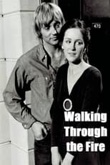 Poster de la película Walking Through the Fire