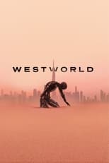Poster de la película Westworld: The Story So Far