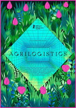 Poster de la película Agrilogistics