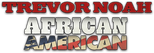 Logo Trevor Noah: African American