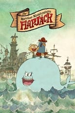 Poster de la serie The Marvelous Misadventures of Flapjack