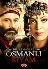 Poster de la serie Bir Zamanlar Osmanlı: Kıyam