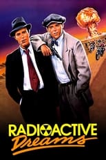 Poster de la película Radioactive Dreams