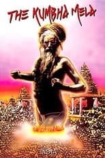 Poster de la película The Kumbha Mela: Same As It Ever Was