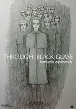 Poster de la película Through the Black Glass