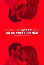 Poster de la película Conte-nos sobre isso, ou se preferir não