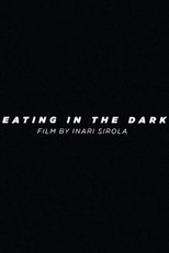 Poster de la película Eating in the Dark