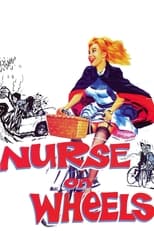 Poster de la película Nurse on Wheels