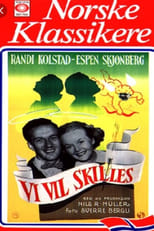 Poster de la película Vi vil skilles