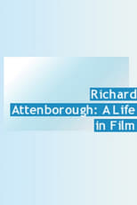 Poster de la película Richard Attenborough: A Life in Film