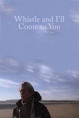 Poster de la película Whistle and I'll Come to You