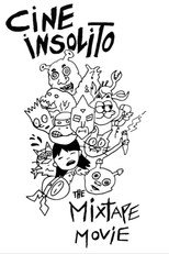 Poster de la película Cine Insólito: The Mixtape Movie