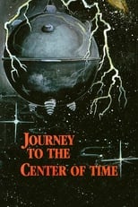 Poster de la película Journey to the Center of Time