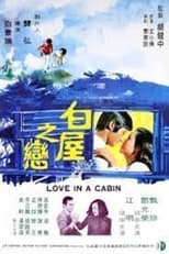 Poster de la película Love in a Cabin