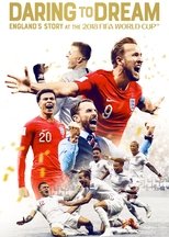 Poster de la película Daring to Dream: England's Story at the 2018 FIFA World Cup