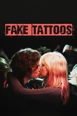 Poster de la película Fake Tattoos