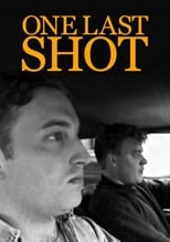 Poster de la película One Last Shot