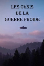 Poster de la película UFOs, Lies and the Cold War