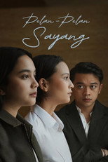 Poster de la película Pelan-Pelan Sayang