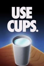 Poster de la película USE CUPS.