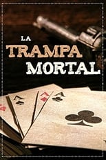 Poster de la película La trampa mortal