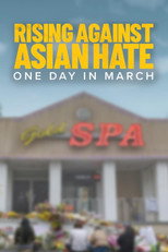 Poster de la película Rising Against Asian Hate: One Day in March