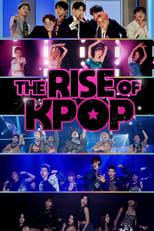 Poster de la película The Rise of K-Pop