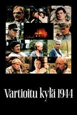 Poster de la película Vartioitu kylä 1944