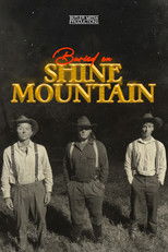 Poster de la película Buried on Shine Mountain