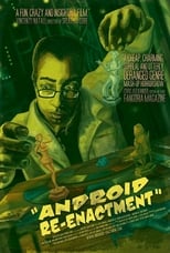 Poster de la película Android Re-Enactment
