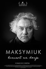 Poster de la película Maksymiuk. Koncert na dwoje