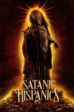 Poster de la película Satanic Hispanics