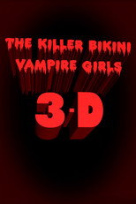 Poster de la película Killer Bikini Vampire Girls 3: A New Hope