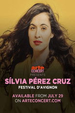 Poster de la película Toda la vida, un dia: Silvia Pérez Cruz Avignon Festival 2024