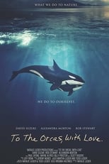 Poster de la película To the Orcas with Love