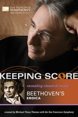Poster de la película Keeping Score: Beethoven's Eroica