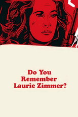 Poster de la película Do You Remember Laurie Zimmer?