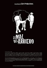 Poster de la película El mal del arriero