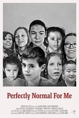 Poster de la película Perfectly Normal for Me