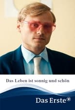 Poster de la película Das Leben ist sonnig und schön