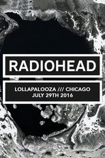 Poster de la película Radiohead: Lollapalooza Festival Chicago 2016