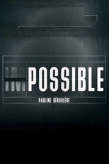 Poster de la película Impossible - Pauline Déroulède