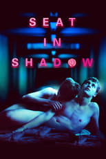 Poster de la película Seat in Shadow