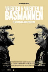 Poster de la película Vrienten & Vrienten in: Basmannen
