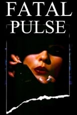 Poster de la película Fatal Pulse