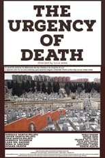 Poster de la película The Urgency of Death