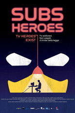 Poster de la película Subs Heroes