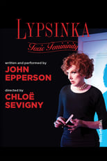 Poster de la película Lypsinka: Toxic Femininity