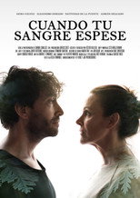 Poster de la película Cuando tu sangre espese